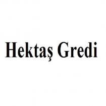 hektaş gredi
