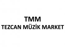 tmm tezcan müzik market