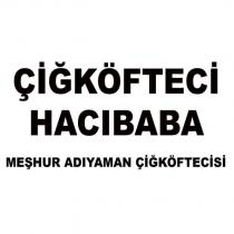 çiğköfteci hacıbaba meşhur adıyaman çiğköftecisi