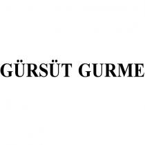 gürsüt gurme
