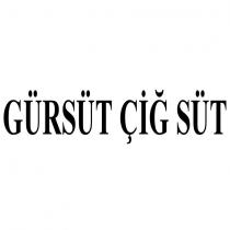gürsüt çiğ süt