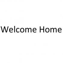 welcome home