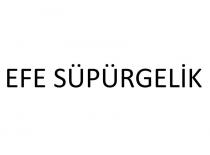efe süpürgelik