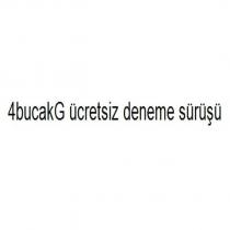 4bucakg ücretsiz deneme sürüşü