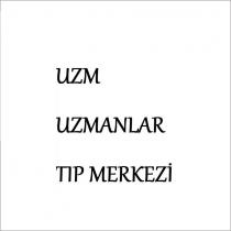 uzm uzmanlar tıp merkezi