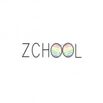 zchool