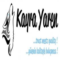 kayra yaren + şekil trust meets quality güvenin kaliteyle buluşması