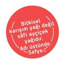 bitkisel karışım yağı değil safi ayçiçeği yağıdır. adı üstünde. safya.