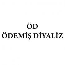 öd ödemiş diyaliz