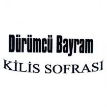 dürümcü bayram kilis sofrası