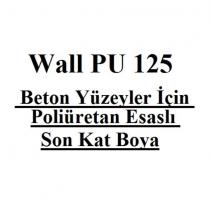 wall pu 125 beton yüzeyler için poliüretan esaslı son kat boya