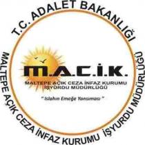 m.a.c.i.k T.C Adalet Bakanlığı Açık Ceza İnfaz Kurumu İşyurdu Müdürlüğü