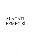 alaçati ezmecisi