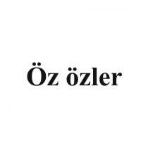 öz özler