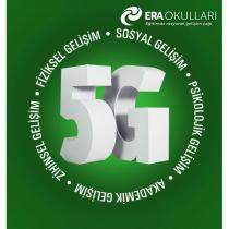 era okulları eğitimde rasyonel gelişim çağı 5g