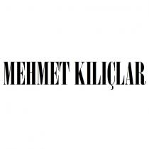 mehmet kılıçlar
