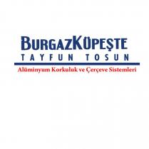 burgazküpeşte tayfun tosun