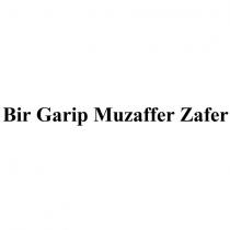 bir garip muzaffer zafer