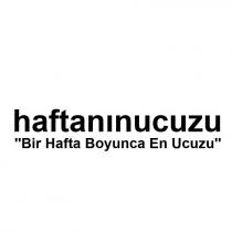 haftanınucuzu ''bir hafta boyunca en ucuzu''