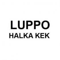 luppo halka kek