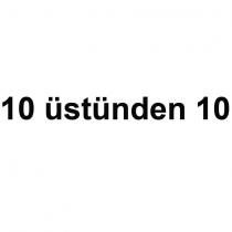 10 üstünden 10