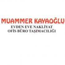 muammer kayaoğlu evden eve nakliyat ofis büro taşımacılığı