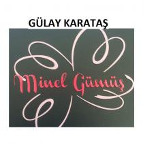 gülay karataş minel gümüş