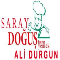 saray doğuş hazır yemek ali durgun