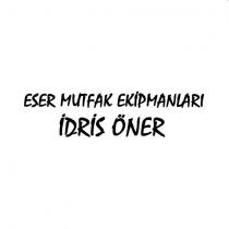 eser mutfak ekipmanlari idris öner