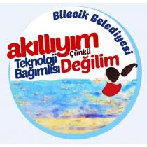 bilecik belediyesi akıllıyım çünkü teknoloji bağımlısı değilim