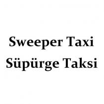 sweeper taxi süpürge taksi