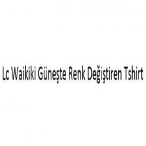 lc waikiki güneşte renk değiştiren tshirt