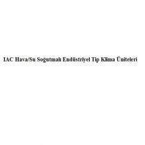 iac hava/su soğutmalı endüstriyel tip klima üniteleri