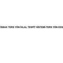 isbak ters yön ihlal tespit sistemi-ters yön eds