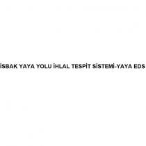 isbak yaya yolu ihlal tespit sistemi-yaya eds