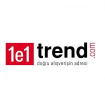 1e1trend.com '' doğru alışverişin adresi ''