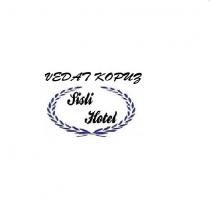 vedat kopuz şişli otel