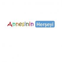 annesinin herşeyi