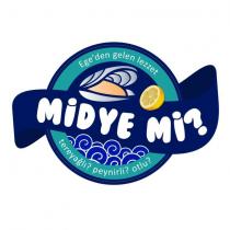 midye mi? egeden gelen lezzet tereyağlı? peynirli? otlu?