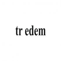 tr edem