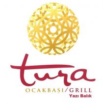 tura ocakbaşı grill yazı balık