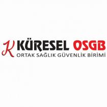 k küresel osgb ortak sağlık güvenlik birimi