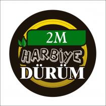 2m harbiye dürüm