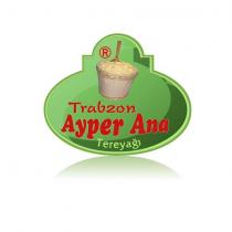 trabzon ayper ana tereyağı