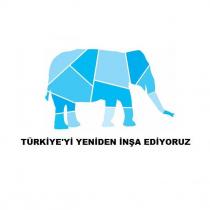 türkiye'yi yeniden inşa ediyoruz