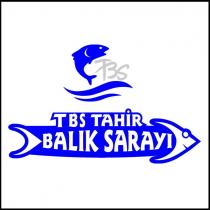 tbs tahir balık sarayı