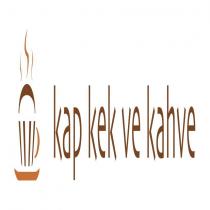 kap kek ve kahve