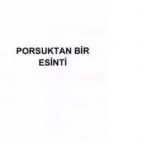 porsuktan bir esinti