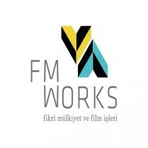 fm works fikri mülkiyet ve film işleri