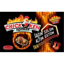 chickken egemen sağım solum altım üstüm yanıyooooooooo!
